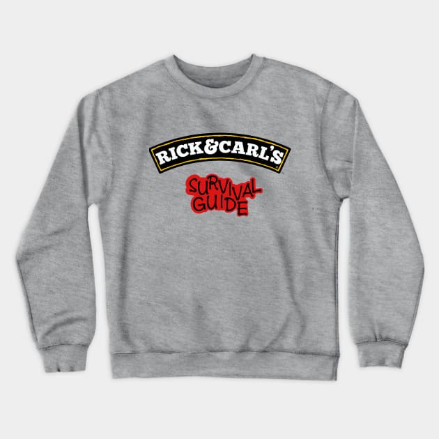 Rick & Carls Survival Guide Crewneck Sweatshirt by MrKlopapier